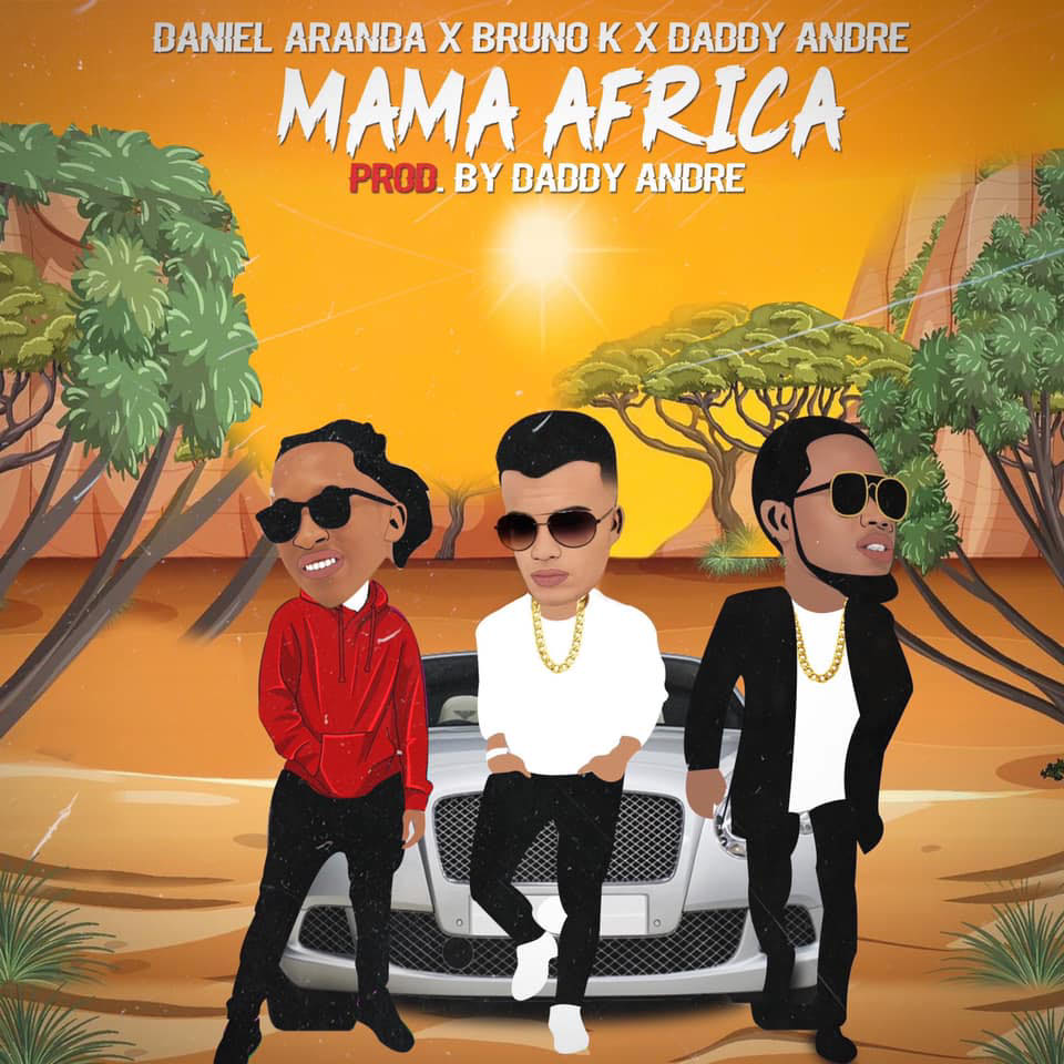 Daddy Andre ft.Bruno K,